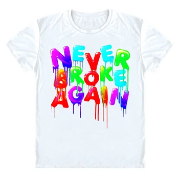 

Never Broke Again Colorful Print T Shirt Fresh White Tee Shirt 3D New Design Fashion Man short sleeve o-neck t shirt