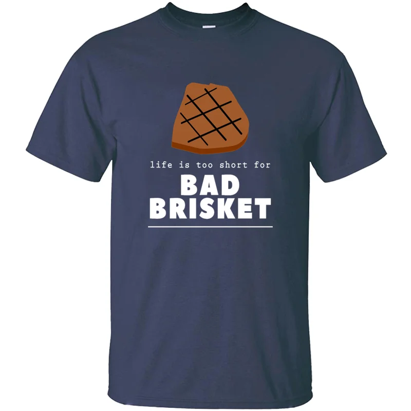 Newest Funny Brisket Lover Life Is Too Short For Bad T Shirt Mens Crew Neck Tshirt Man Homme Letters Hiphop Top | Мужская одежда