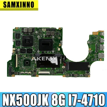 

For Asus NX500 NX500J NX500JK NX500JKA 90NB03N0-R00040 i7-4710HQ-8GB Non-Integrated GT850M Laptop Motherboard Main Board Tested