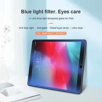 

Nillkin V+ anti blue light tempered glass for Apple iPad 9.7 2018 2017 Screen Protector Anti Glare Protect Your Eyes Effectively