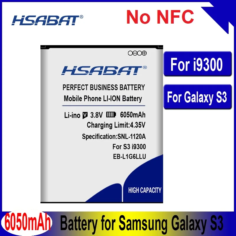 HSABAT Батарея 6050 ма-ч для samsung Galaxy S3 Grand DUOS Neo SIII i9300 i9300i i9308 i9305 i9082 i9080 i9060 i9301 EB-L1G6LLU - Цвет: No NFC