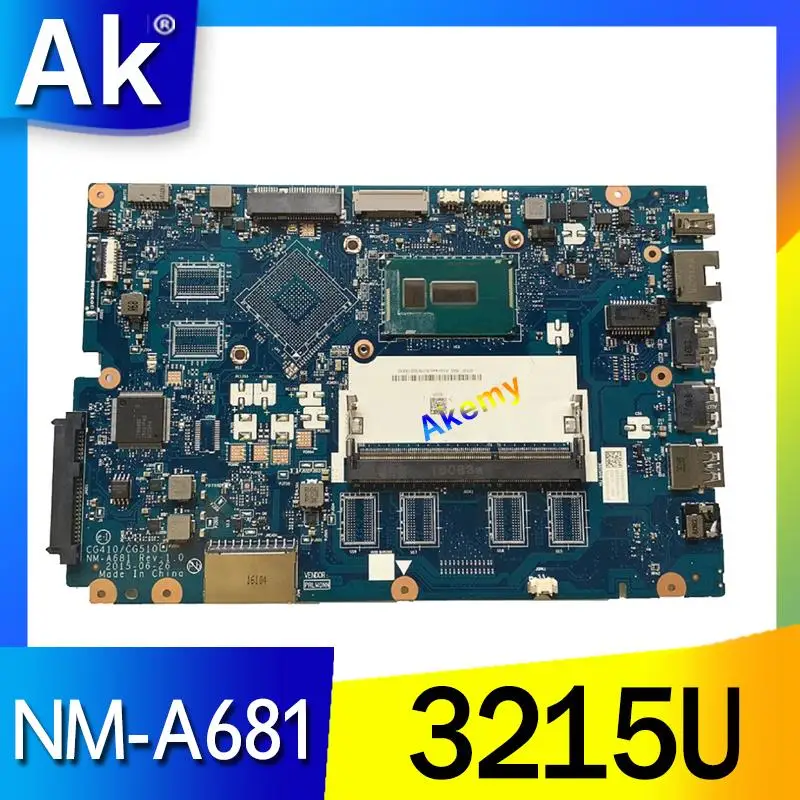 CG410/CG510 материнская плата для lenovo 100-15IBD Материнская плата ноутбука с 3215U NM-A681 протестирована