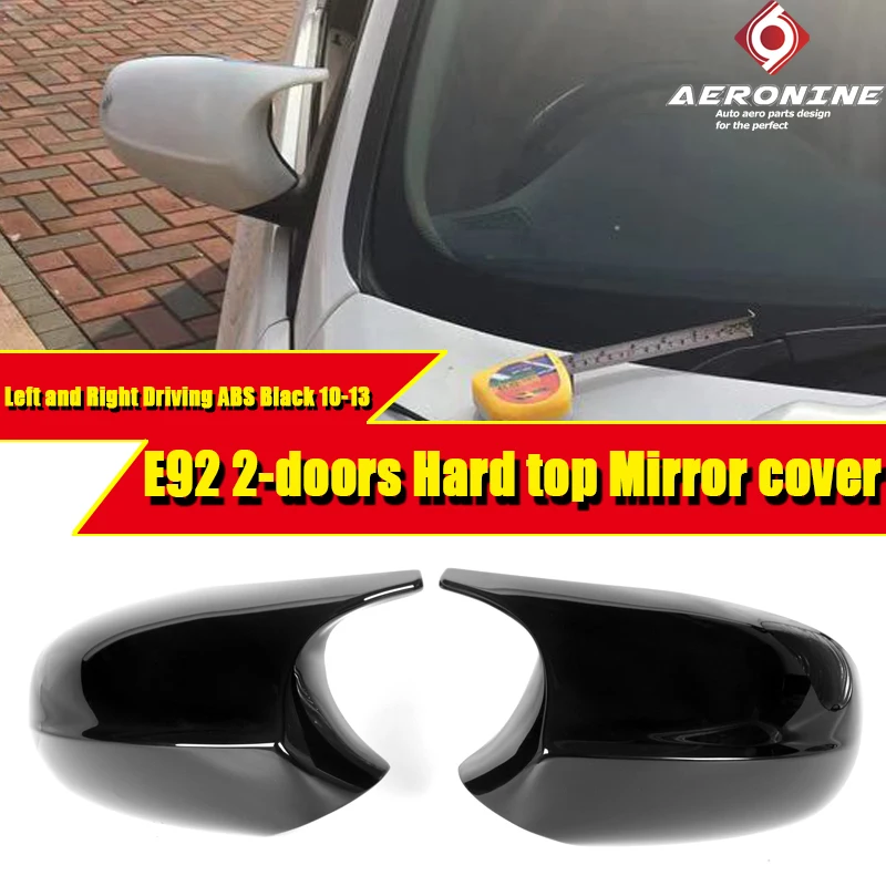 

For BMW Sedan E92 LCI 2-doors Hard Top Mirror Cover Cap 1M Add on style ABS Gloss Black M3 Look 1 Pair 1:1 Replacement 2010-2013