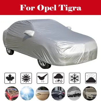 

Full Car Cover Indoor Outdoor Auto Car Covers Snow Ice Waterproof Dust Sun UV Shade Cover for All Season For Opel Tigra