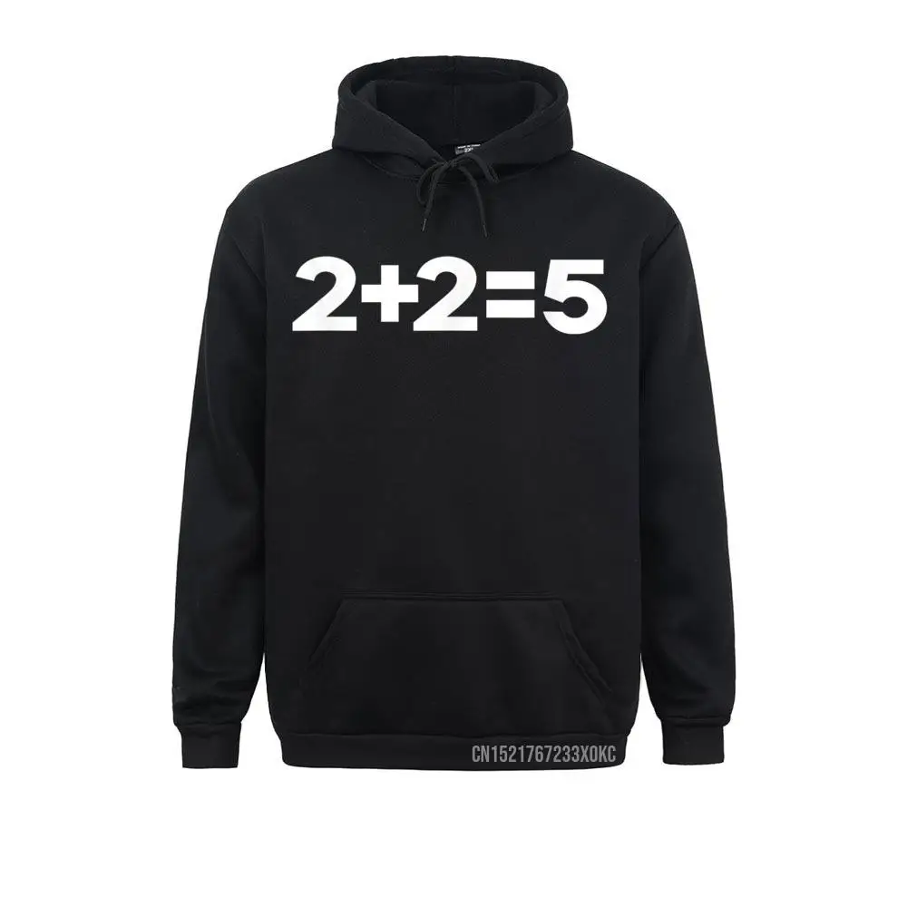 

2+2=5 Funny Orwell Math Hoodie Normal Sweatshirts Slim Fit Mens Hoodies Hip Hop Long Sleeve Sportswears