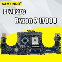 GL702ZC Ryzen 7 1700U Radeon RX 580 для ROG ASUS S7ZC GL702ZC(China)