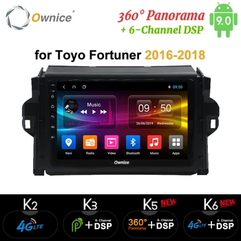 

Ownice k3 k5 k6 Android 9.0 Octa Core Fit TOYOTA Fortuner / SW4 2015 2016 2017 Car 360 Panorama Navi GPS Radio 4G LTE DSP SPDIF