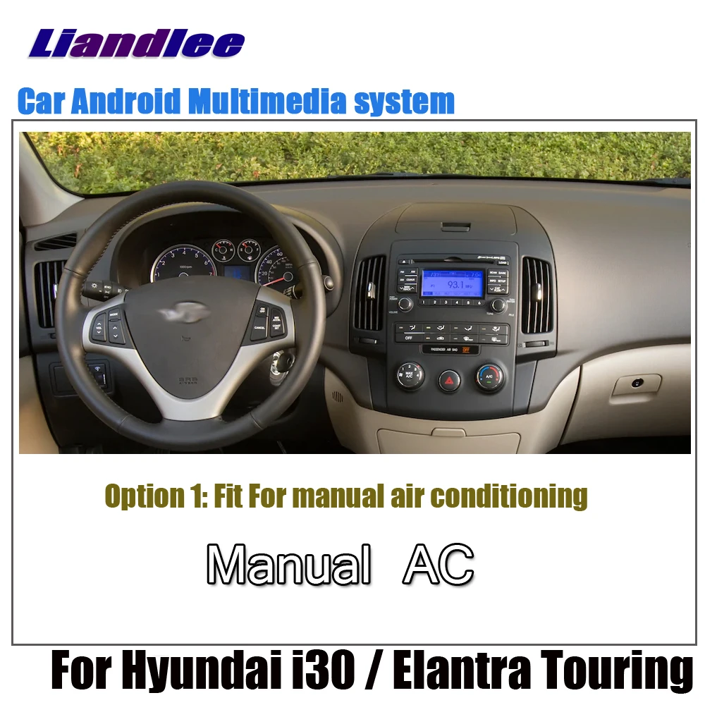 Liandlee Android для hyundai i30/Elantra Touring 2007~ 2011 2012 стерео автомобильный экран Carplay DSP BT gps-навигатор карта медиа - Цвет: manual ac