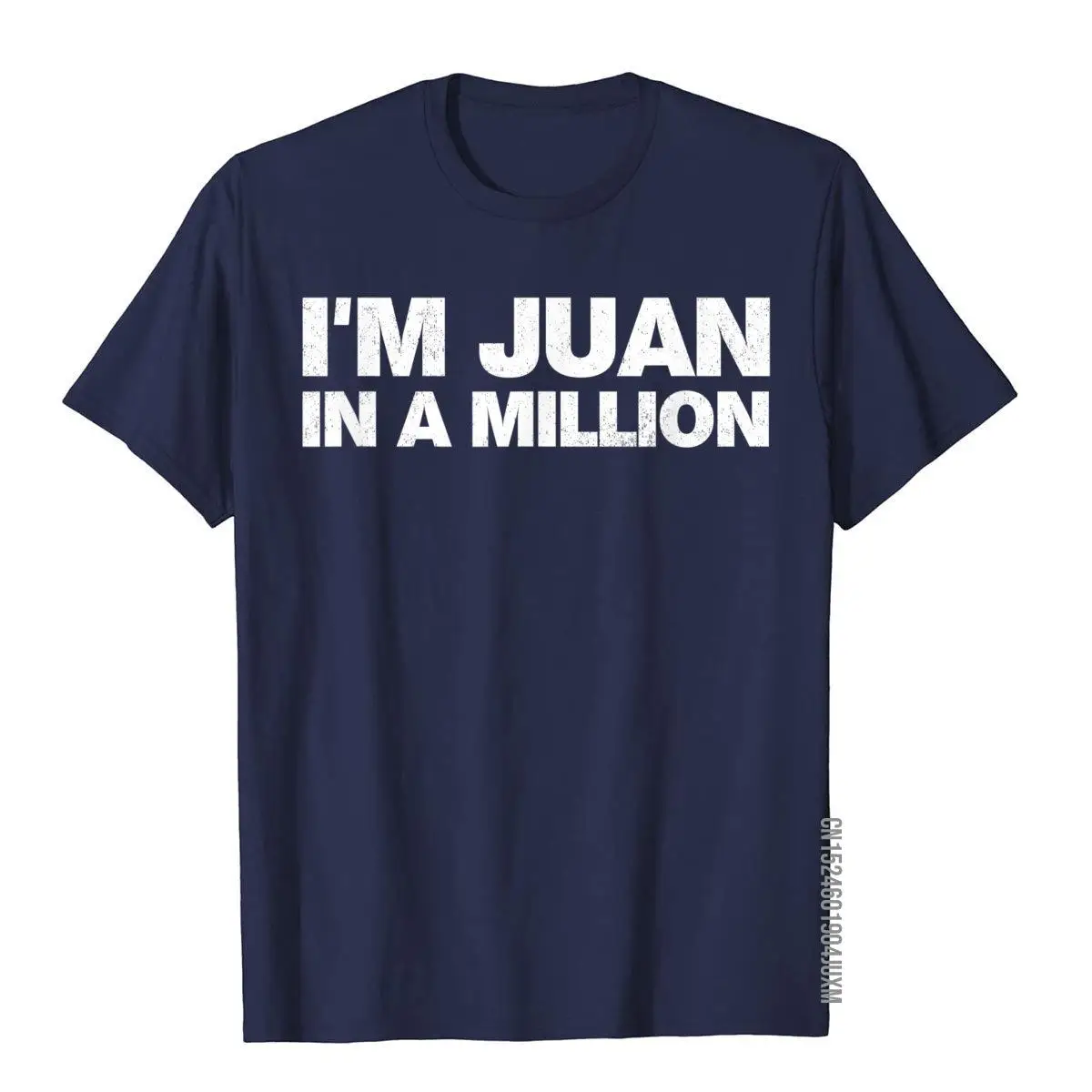 I'm Juan In A Million T-Shirt Cinco De Mayo Mexican Pun Tops__97A3260navy