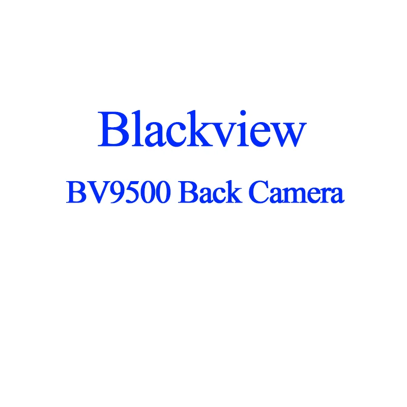 Оригинальная основная линза Blackview для объектива BV9500 Focus для оригинального ремонта, отдельная часть для задней камеры Blackview BV9500