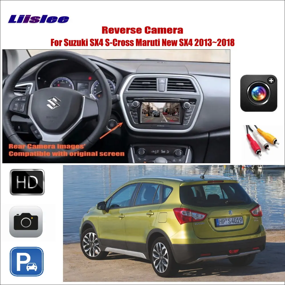 

For Suzuki SX4/S-Cross/Maruti 2013-2018 Car Rearview Reverse Camera Compatible OEM Display Parking HD CCD SONY III CAM