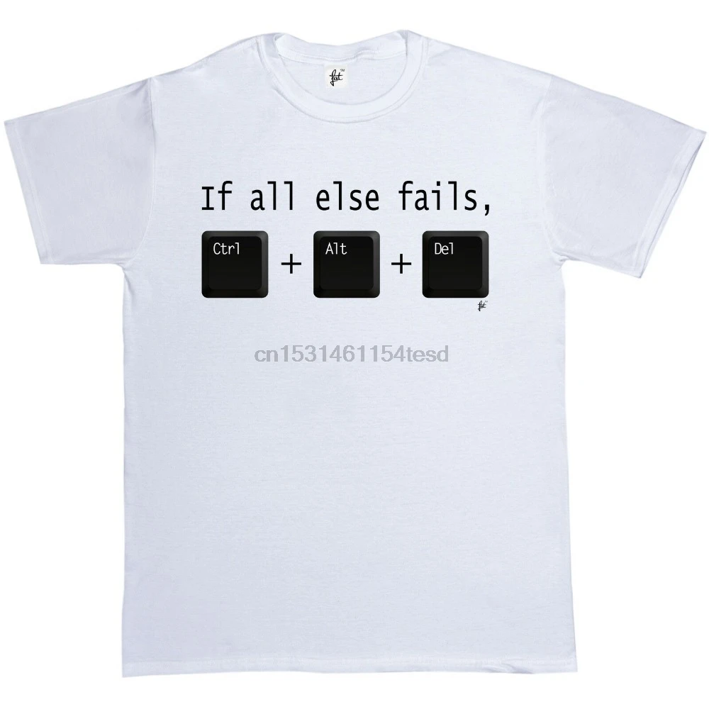 Забавная летняя Хлопковая мужская футболка с надписью If All Else и Alt Del Tech Support Geek |