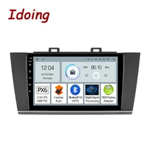 Idoing 9"PX6 Android Radio Multimedia Player For Subaru Outback 5 2014 2018 Legacy 6 2014 2017 GPS Navigation Carplay  head unit
