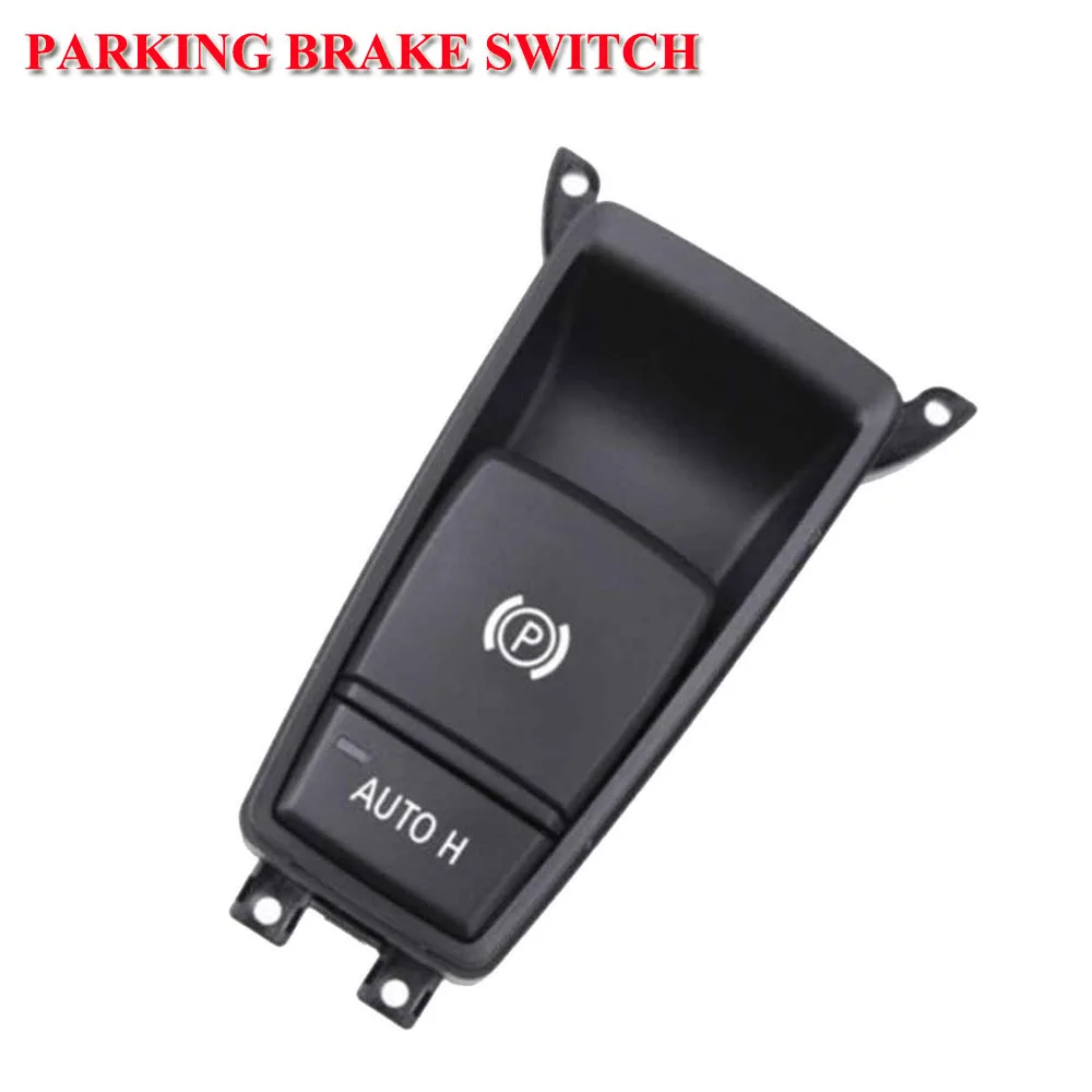 Переключатель управления стояночным тормозом для BMW X5 E70 2006 2013 E71 E72 X6 EMF