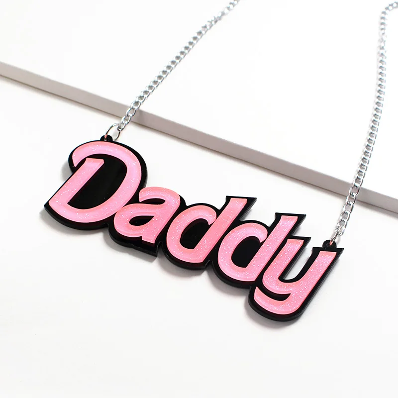 Женские ожерелья в стиле панк с надписью Daddy цепочки большим словом акриловая