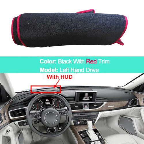 HUD LHD Red Автомобильный внутренний коврик для приборной панели, коврик, накидка, подушка для Audi A7 2010- S7 RS7- LHD RHD, автомобильный коврик для стайлинга - Название цвета: HUD LHD Red