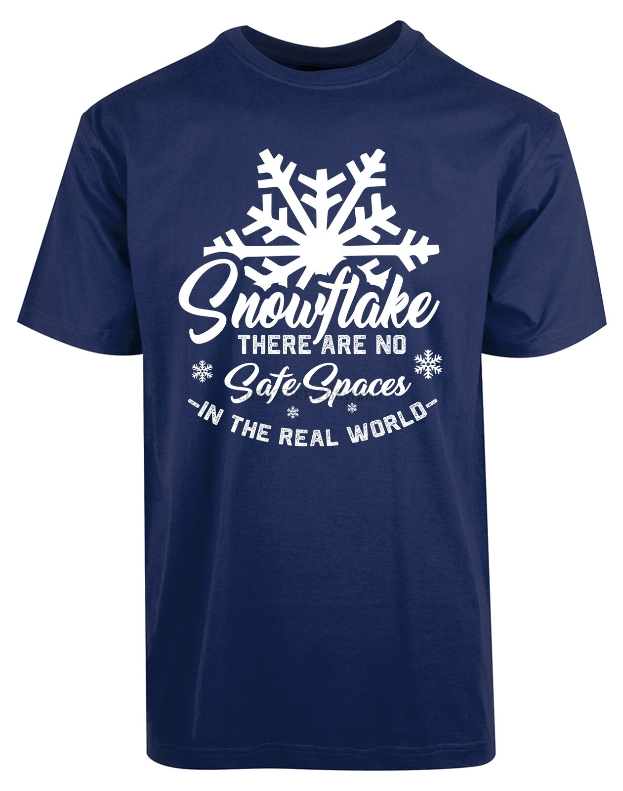 Snow Flakes There Are No Safe Spaces In The Real World New Mens Shirt Casual Tee |