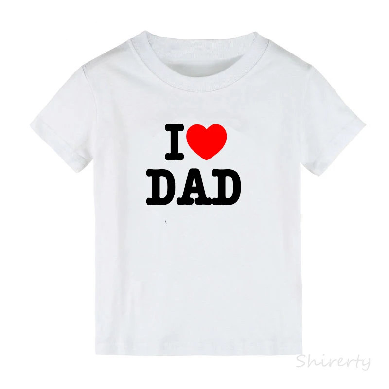 I Love Dad Детская футболка с надписью «I Love Mom/Dad» футболка для мальчиков и девочек, детская хлопковая одежда для малышей Забавные футболки для всей семьи, От 1 до 10 лет - Цвет: I Love Dad