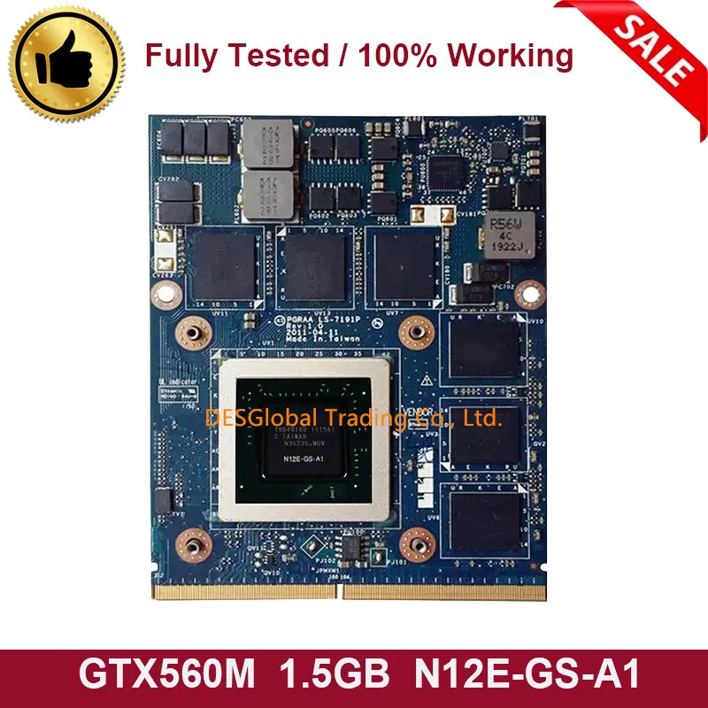 GTX 560M GTX560M 1.5 GB N12E-GS-A1 For TOSHIBA QOSMIO X770 X775 Laptop VGA Graphics Video Card K000127390 LS-7191P 100% Working