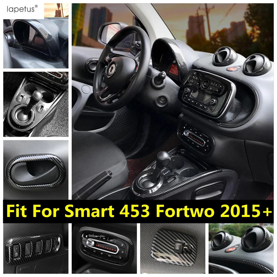 Per Smart 453 Fortwo 2015 -2021 Cruscotto Gear Panel Maniglia Ciotola Window Lift Air Ac Cover Trim Accessori In Fibra Di Carbonio Interni