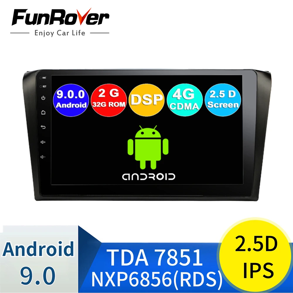 Best FUNROVER 2.5D+IPS android 9.0 car radio multimedia player for mazda3 2004 2009 tape recorder Car dvd gps navigation stereo RDS