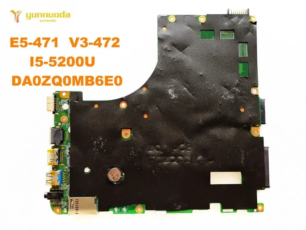 lower price  Original for ACER E5-471 V3-472P laptop motherboard E5-471 V3-472 I5-5200U DA0ZQ0MB6E0 tested good 