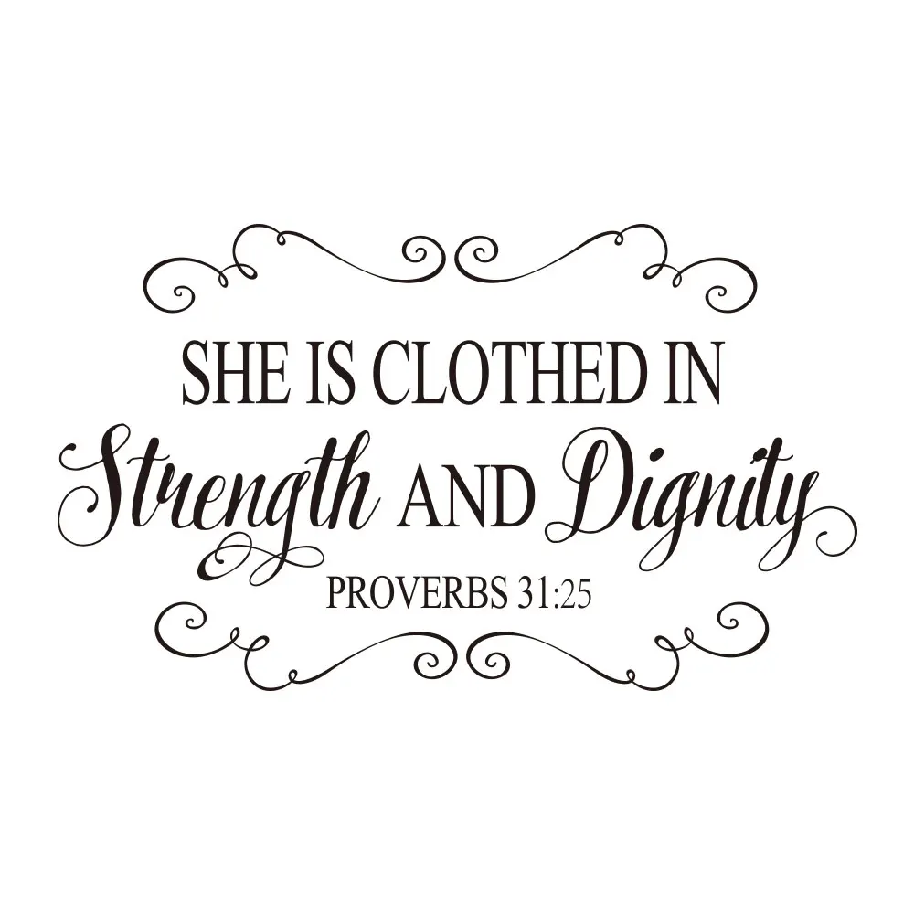 

proverbs 31:25 she is clothed in strength and dignily art apothegm home decal wall sticker Removable