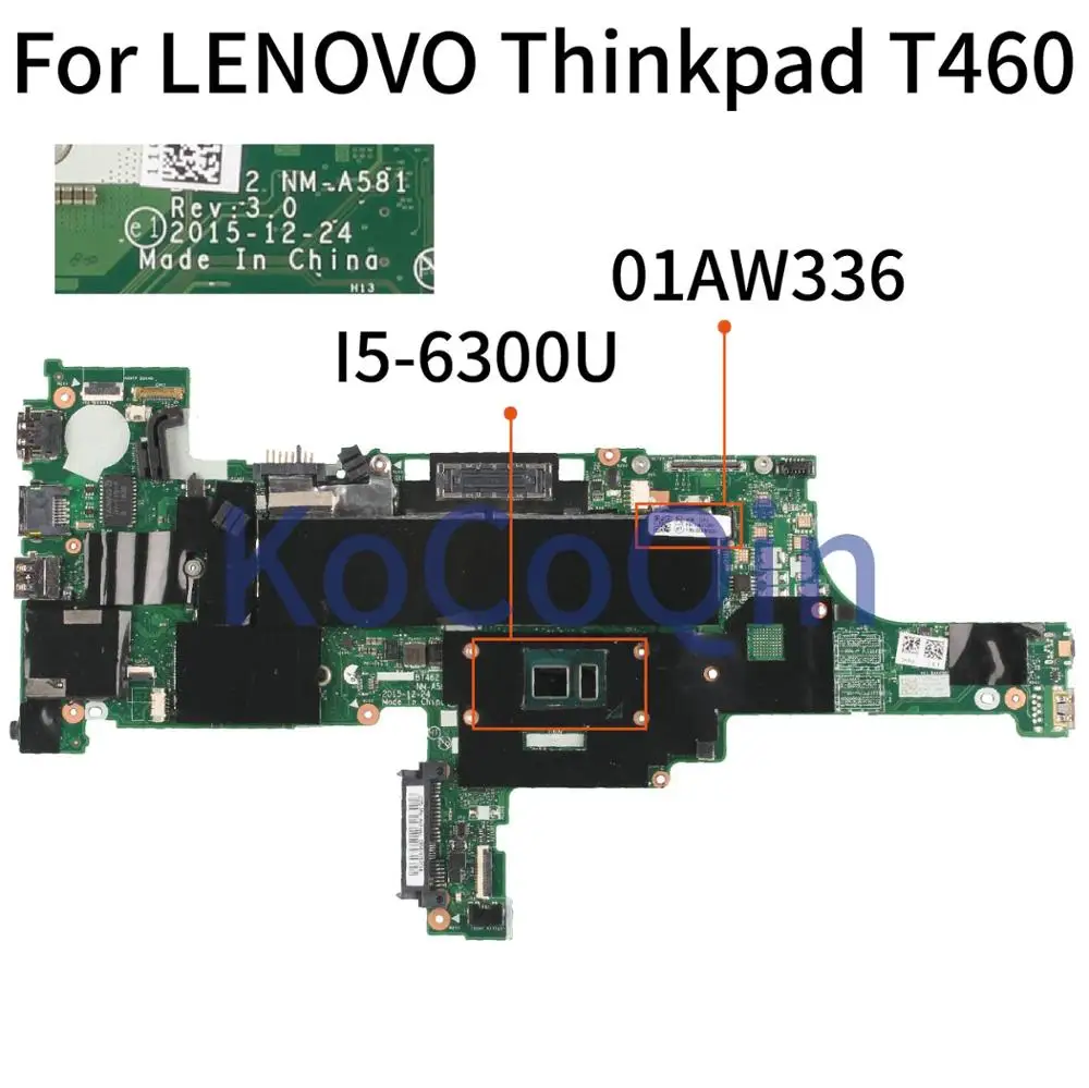 Finest KoCoQin Laptop motherboard For LENOVO Thinkpad T460 Core I5-6300U SR2F0 Mainboard 01AW336 BT462 NM-