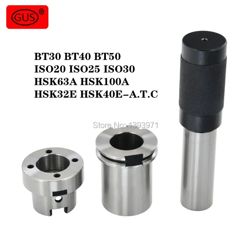 

GUS combined BT30/BT40/50/ISO20/25/30/HSK63A/100A/HSK32E/40E-A.T.C spindle calibrator, used for calibration test A.T.C tool kit