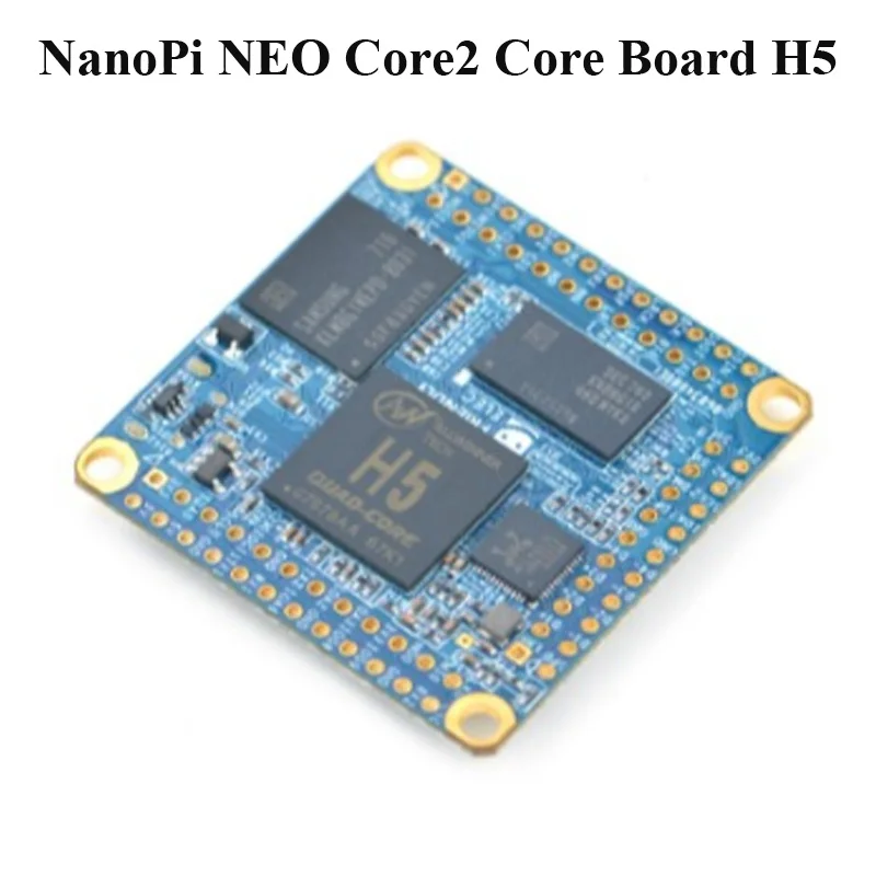 NanoPi NEO Core2 основной плате все-в-одном H5 промышленного класса 64-разрядный