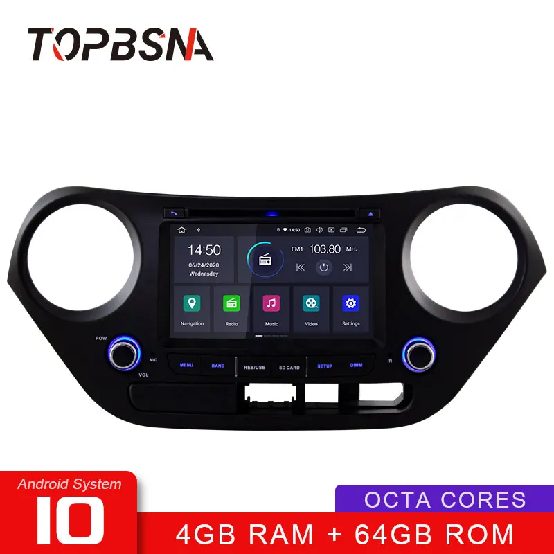 TOPBSNA Octa cores Android 10 Car DVD Player For HYUNDAI I10 2014-2015 WIFI Multimedia GPS Navi 2 Din Radio Auto DSP 4G+64G | Автомобили и