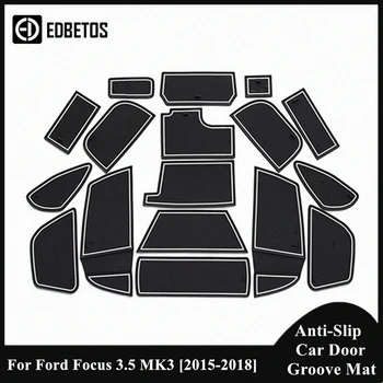 

For Ford Focus 3 3.5 MK3 2015 2016 2017 2018 Car Gate Slot Pad Non-Slip Cup Mat Anti Slip Door Groove Mat Interior Car Accessory
