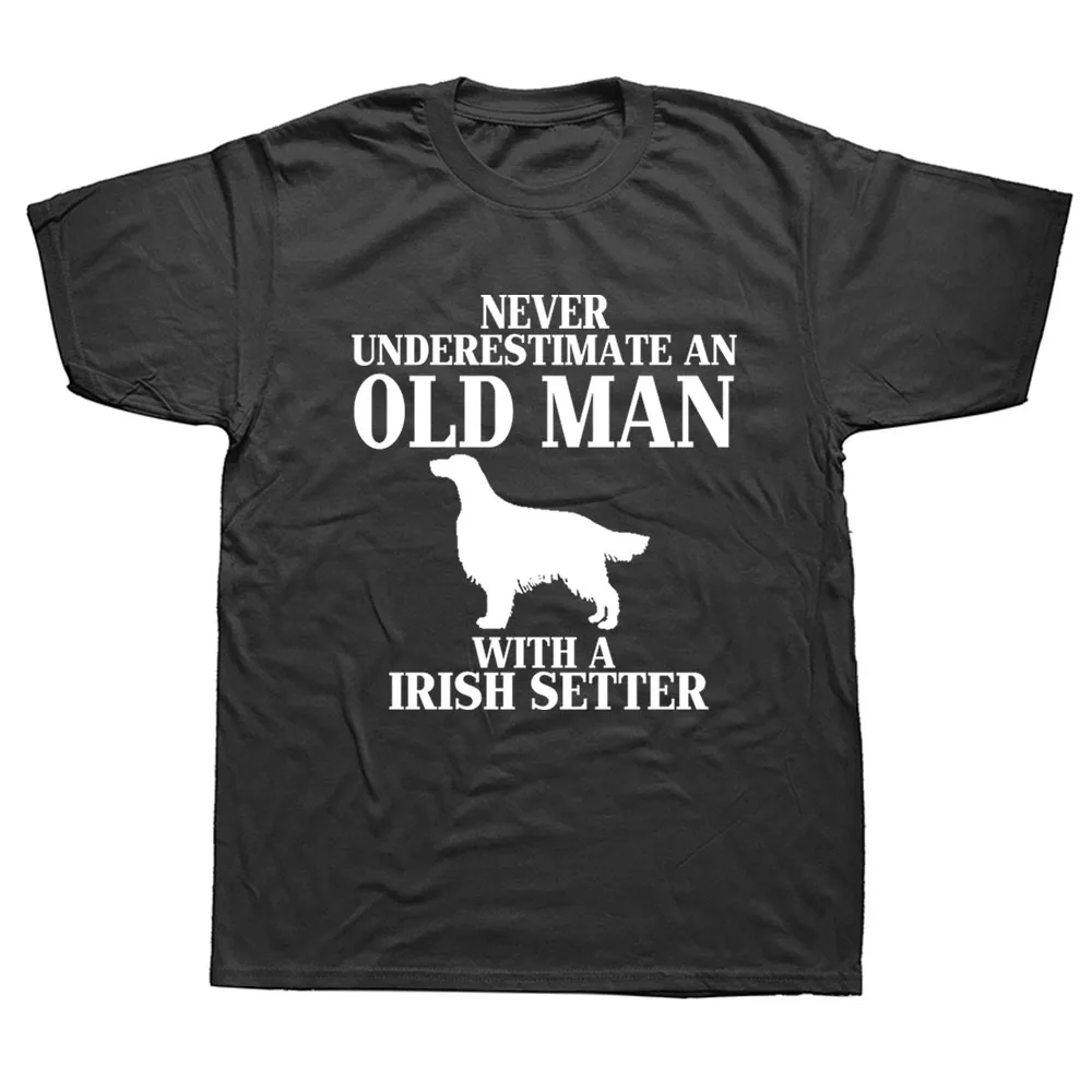 Футболка с надписью Never Underestimate An Old Man Loves ирландский Setter Dog Dad уличная одежда