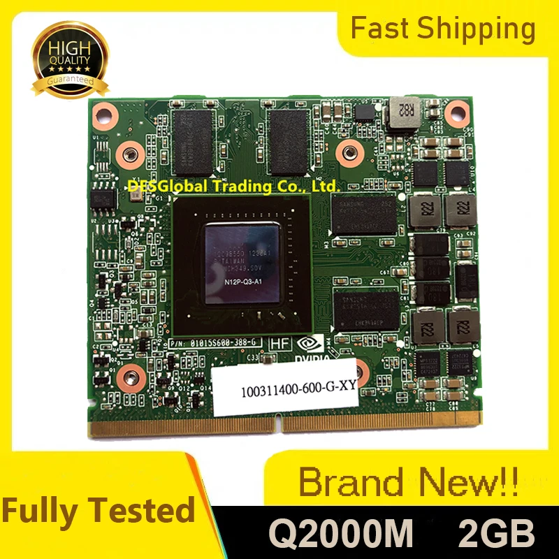

Brand New Quadro 2000M Q2000M 2GB N12P-Q3-A1 VGA Video Graphic Card For HP 8540W 8540P 8560W Dell M4600 100% Test