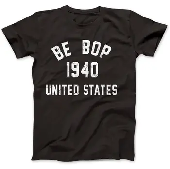

Be Bop 1940 Jazz T-Shirt 100% Premium Cotton Charlie Parker John Coltrane