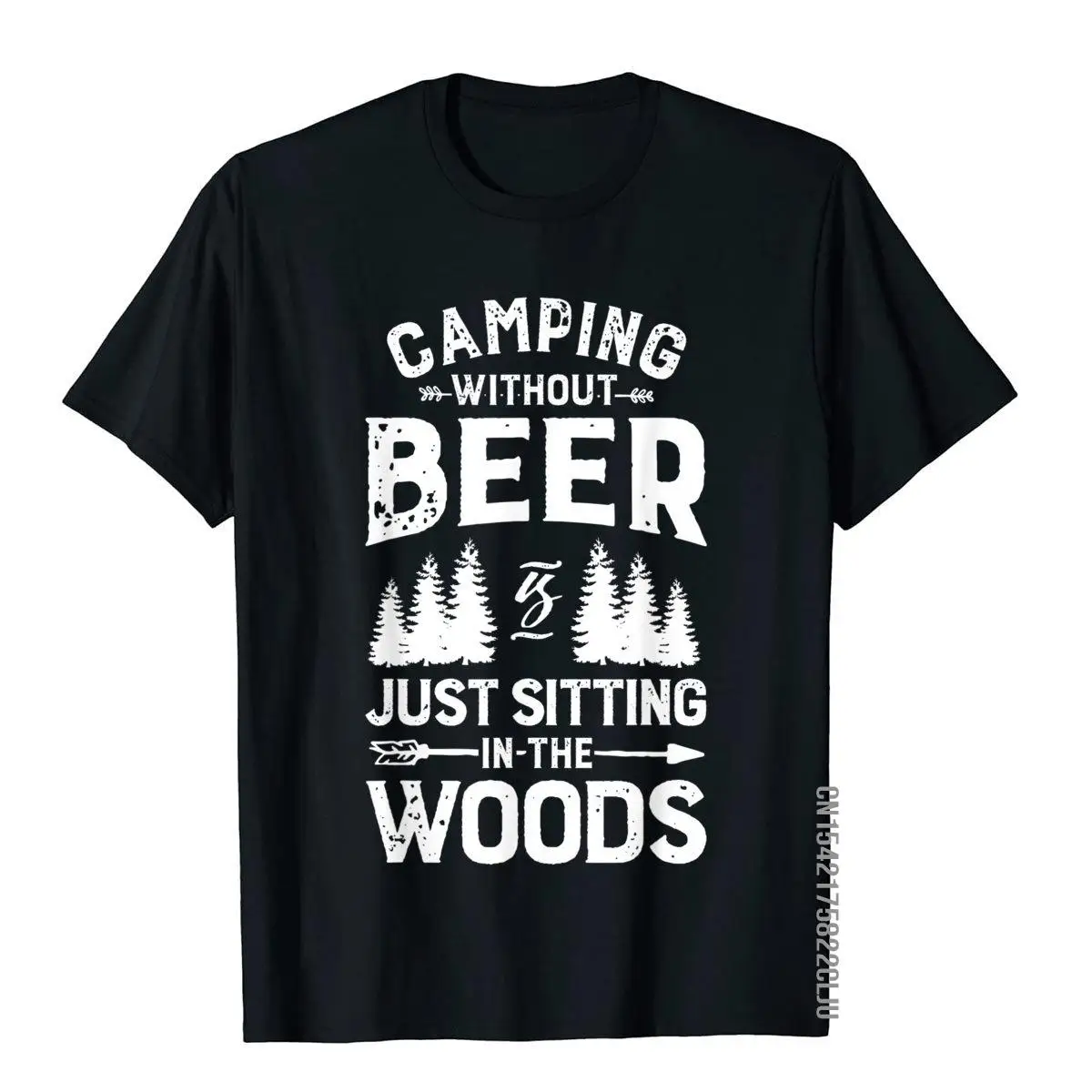 Camping Without Beer Is Just Sitting In The Woods T shirt__97A1658black