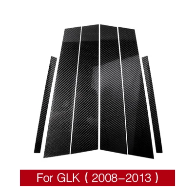 GLK (2008-2013) Углеродное волокно окна автомобиля B C столбы наклейки для авто отделка крышки автомобиля Стайлинг для Mercedes W204 C E класс gla GLC GLK аксессуары - Название цвета: GLK (2008-2013)