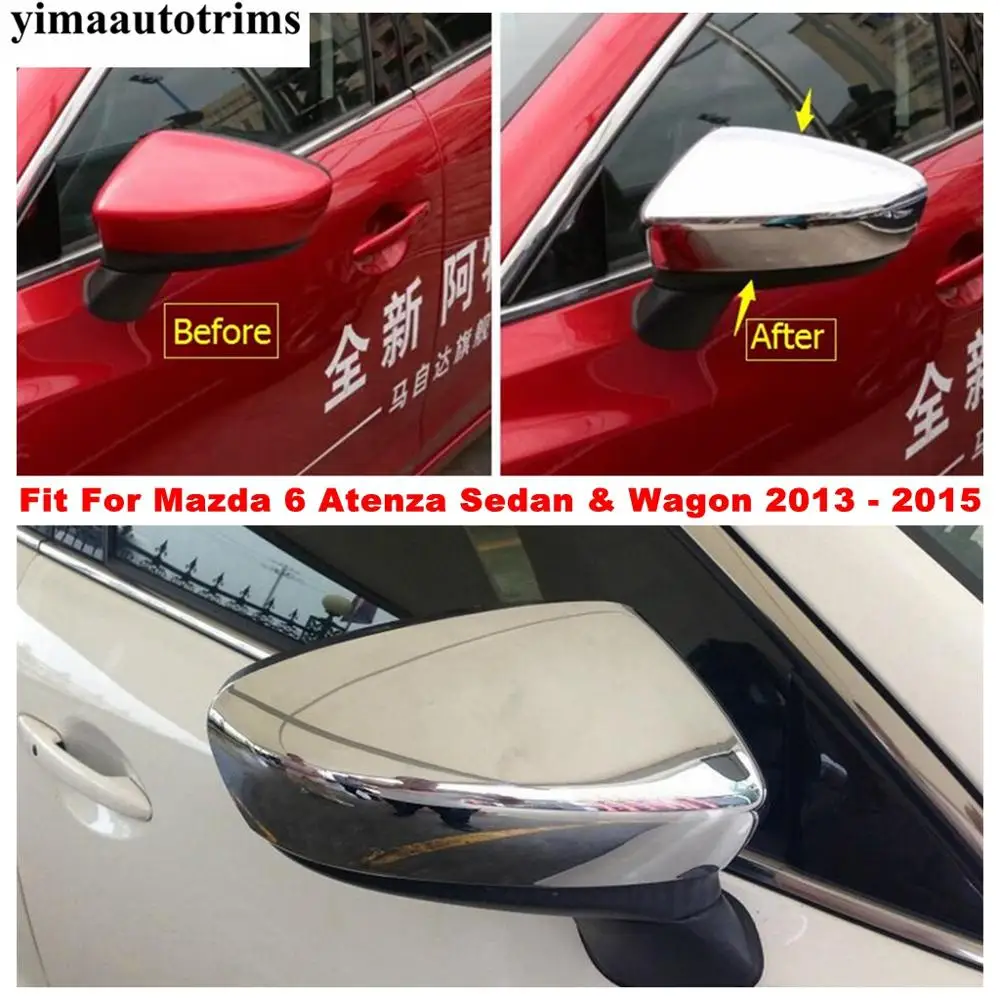 

Accessories For Mazda 6 2013 2014 2015 ABS Chrome Side Door Rearview Mirrors Protective Cover Trim 2Pcs