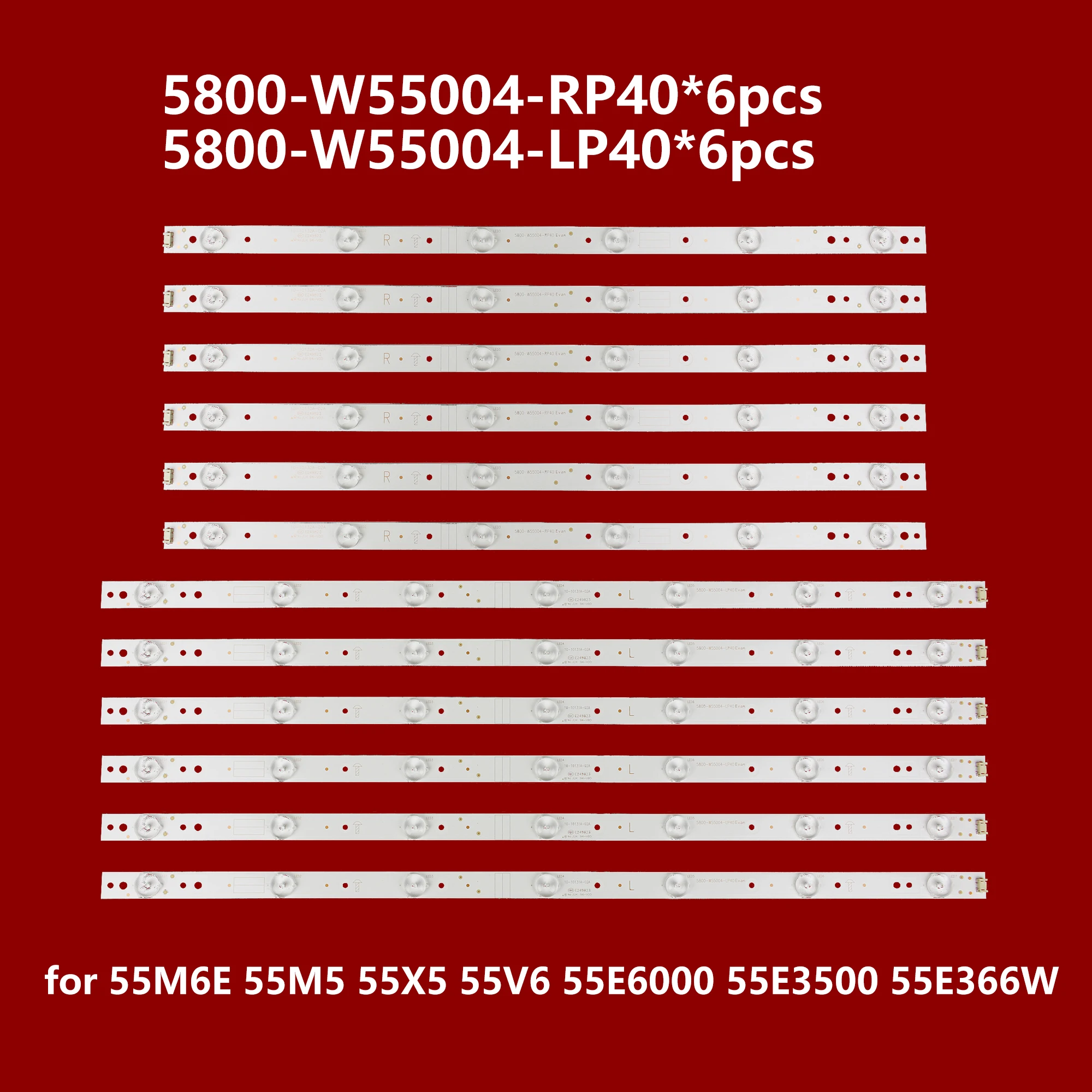 Светодиодный Подсветка полосы для 55M6E 55M5 55X5 55V6 55E6000 55E3500 55E366W K55J 55U2 U55C 5800-W55004-RP40 LP40