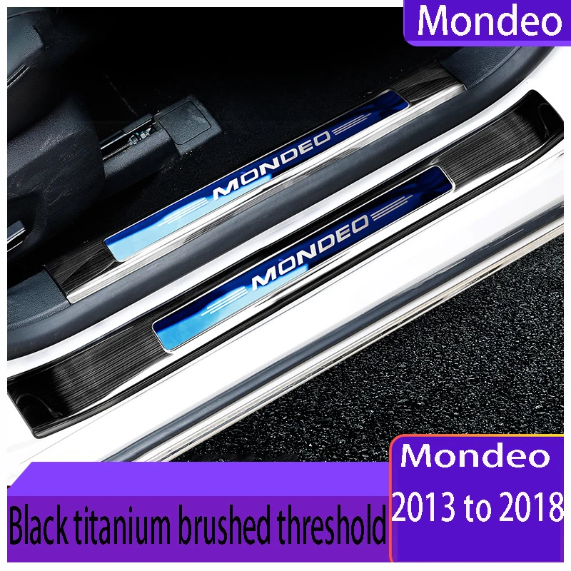 13 18 для Ford Mondeo пороговая полоса приветственная дверь скутера внутренняя и