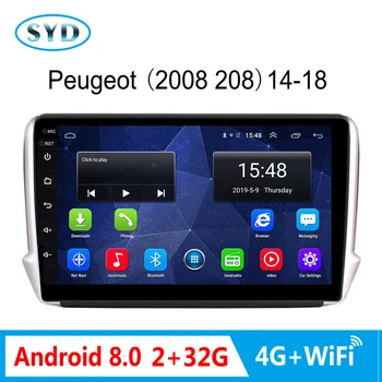 

4G and WiFi car radio For Peugeot 2008 208 2014-2018 multimedia system GPS Navigation Support SIM card RDS DSP 1 din Android 8.0
