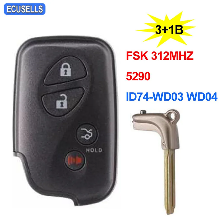 3+ 1/4 кнопки смарт дистанционные брелки для ключей FSK312MHz-5290-ID74-WD03 WD04 для Lexus Crown 2010 2011 2012 2013 с TOY48 Аварийный ключ