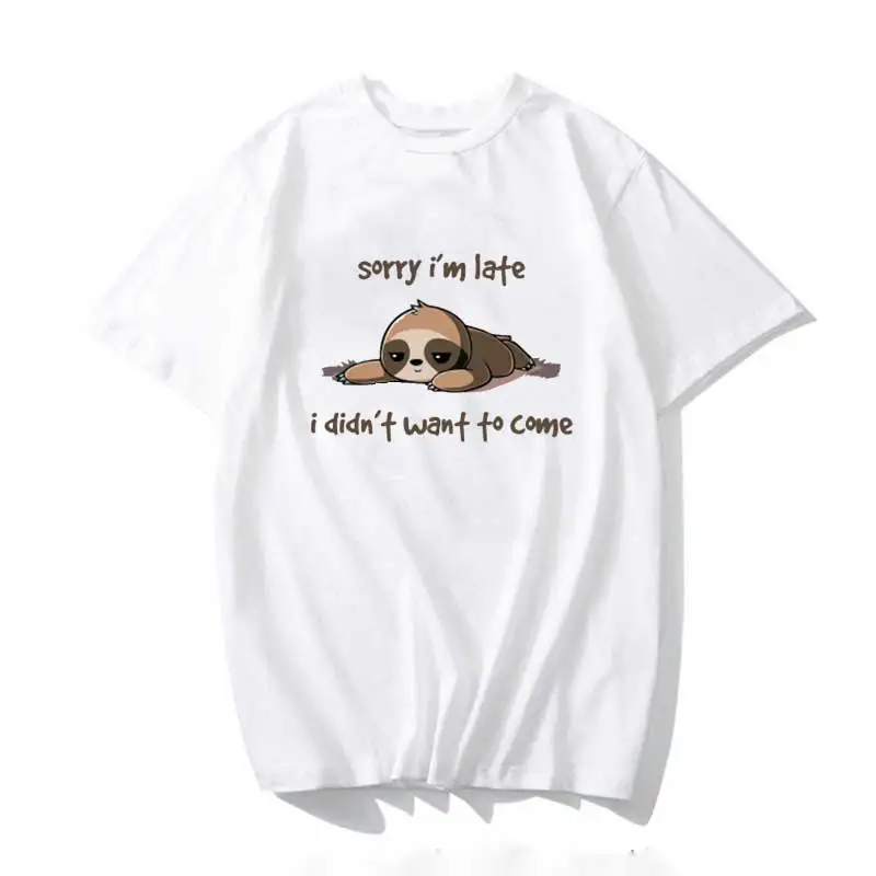

Sloth Sorry I'm Late I Didn't Want To Come Women Aesthetics Graphic Short Sleeve Cotton Polyester T Shirts Female Verano Mujer