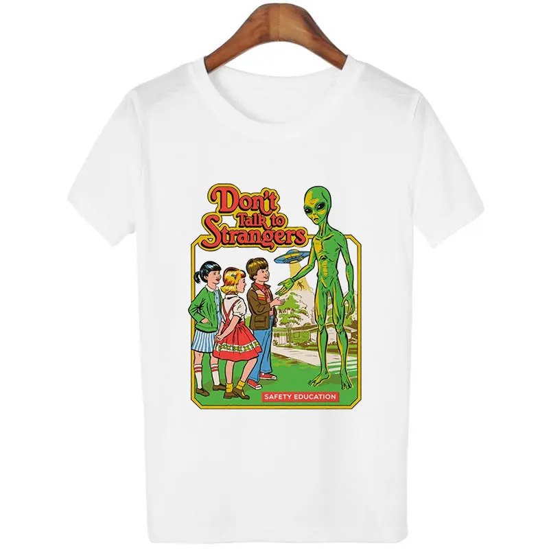 

90s Vintage Clothes Dont Talk To Strangers Tshirt Funny Tops 80s Tumblr Tees O-neck Short Sleeve T-shirt White Female T-shirt