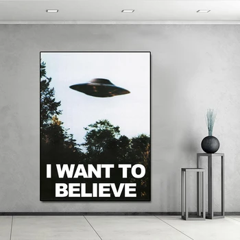 

I WANT TO BELIEVE - The X Files Art Silk or Canvas Poster UFO TV Series Print Canvas Painting Wall Decorative Picture Home Decor