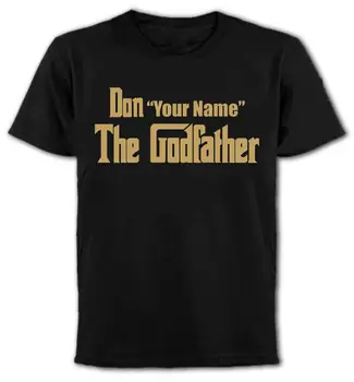 

"Godfather" Custom T-Shirt - "Add Your Name", Movie, Mafia - All Colours