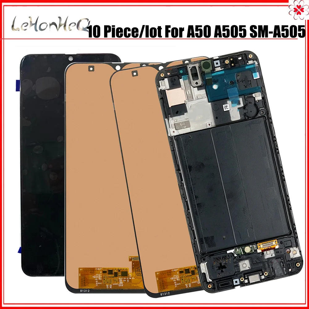 

10 piece/lot A50 TFT LCD For Samsung galaxy A50 2019 A505F/DS A505F A505FD Touch Screen Digitizer Assembly with frame