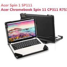 Роскошный чехол для acer спин 1 SP111 11,6 Chromebook спин 11 CP311 R751 ноутбук искусственная кожа сумка Защитная пленка