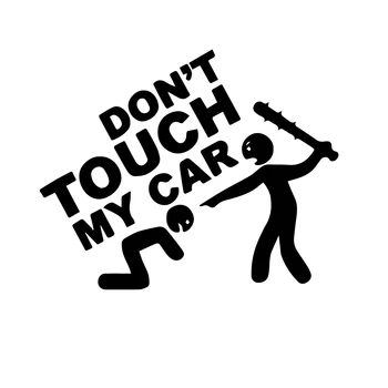 

New Design don't Touch My Car Auto Sticker Beautiful Car Stickers Vinyl Decal Personality Waterproof Accessories