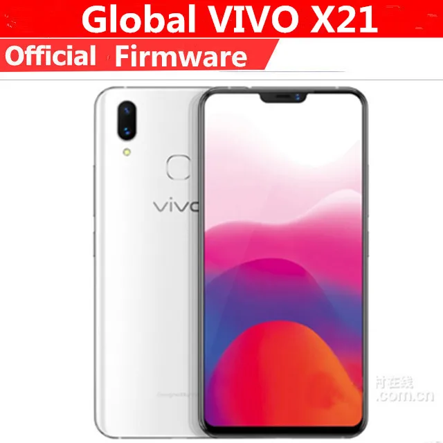 Глобальная прошивка Vivo X21 Смартфон Android 8,1 6,28 дюймов ips 2280X1080 6 ГБ ОЗУ 128 Гб ПЗУ распознавание лица отпечаток пальца 12.0MP